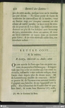 Lettre CCCIV. A la même. A Livry, Mécredi 12. Août, 1676