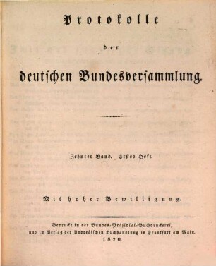 Protokolle der Deutschen Bundesversammlung. [Teilausgabe]. 10. 1820