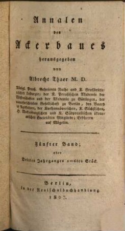Annalen des Ackerbaues. 5 = Jg. 3. 1807, Stück 1 - 6