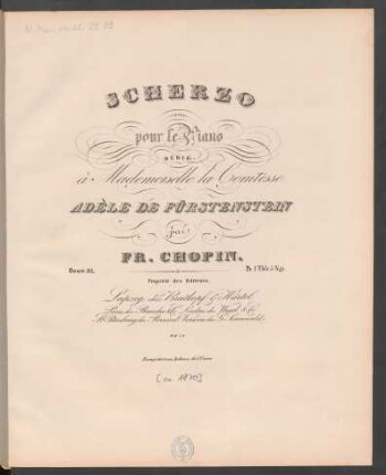 Scherzo pour le piano ... oeuv. 31