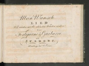 Mein Wunsch : Lied: Wie würden mit die schönsten Freuden winken! ; für Fortepiano & Guitarre