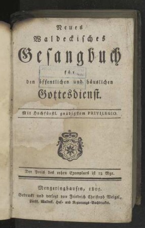 Neues Waldeckisches Gesangbuch für den öffentlichen und häuslichen Gottesdienst