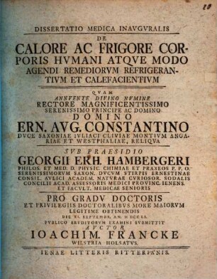 Diss. med. inaug. de calore ac frigore corporis humani atque modo agendi remediorum refrigerantium et calefacientium