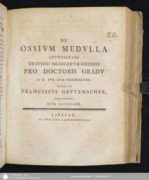 De ossivm medvlla : Avctoritate Gratiosi Medicorvm Ordinis Pro Doctoris Gradv A. D. XVI. AVG. [MD]CCXLVIII