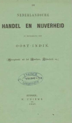 De Nederlandsche handel en nijverheid in betrekking tot Oost-Indië