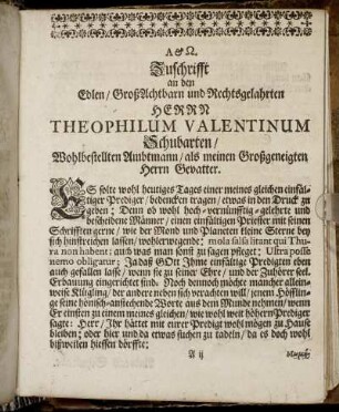 Zuschrifft and Edlen/ [...] Herrn Theophilum Valentinum Schubarten/ [...]