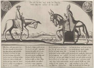 Hie reitt der Herr und auch der knecht, / Nuhn sag mir welcher ist der recht?