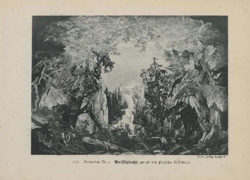 1897. Decoration Nr. 3. Wolfschlucht, gemalt von Professor Brückner