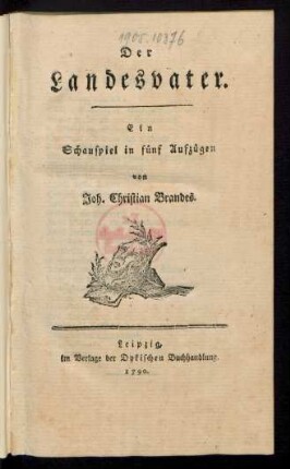Der Landesvater : Ein Schauspiel in fünf Aufzügen