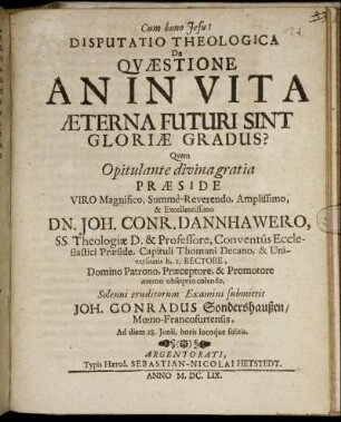 Disputatio Theologica De Quaestione An In Vita Aeterna Futuri Sint Gloriae Gradus?