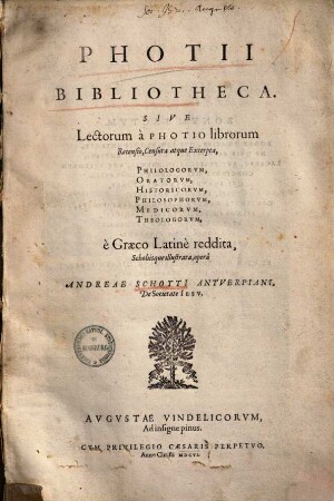 Photii bibliotheca, sive lectorum a Photio librorum recensio, censura atque excerpta ...