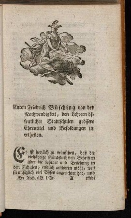 Anton Friedrich Büsching von der Nothwendigkeit, den Lehrern öffentlicher Stadtschulen grössere Ehrentitel und Besoldungen zu ertheilen.