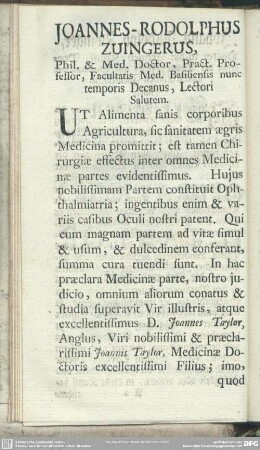 Joannes-Rodolphus Zuingerus, Phil. & Med. Doctor, Pract. Professor, Facultatis Med. Basiliensis nunc temporis Decanus, Lectori Salutem