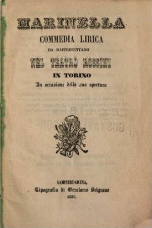 Marinella : commedia lirica ; da rappresentarsi nel Teatro Rossini in Torino in occasione della sua apertura