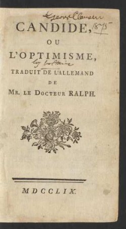 Candide, Ou L'Optimisme : Traduit De L'Allemand De Mr. Le Docteur Ralph