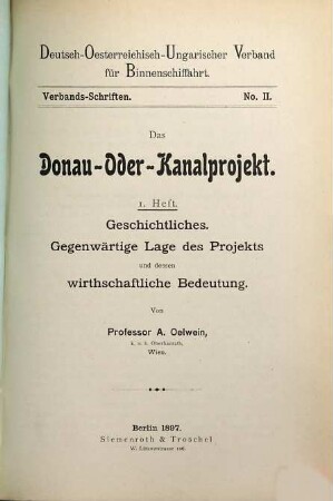 Das Donau-Oder-Kanalprojekt, 1. Geschichtliches : gegenwärtige Lage des Projekts und dessen wirthschaftliche Bedeutung