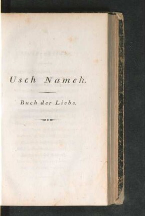 Usch Nameh. Buch der Liebe.