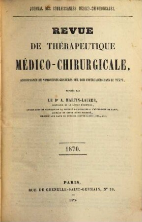 Revue de thérapeutique medico-chirurgicale. 1870/71, 1870/71 = A. 37/38