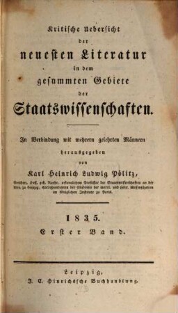 Kritische Übersicht der neuesten Literatur in dem gesammten Gebiete der Staatswissenschaften : in Verbindung mit mehrern gelehrten Männern, 1