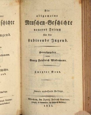 Die allgemeine Menschen-Geschichte für die studirende Jugend, 3,2. Die allgemeine Menschen-Geschichte neuerer Zeiten für die studirende Jugend