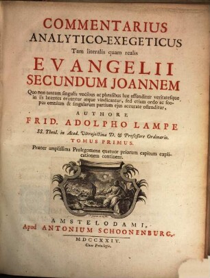 Commentarius Analytico-Exegeticus Tam literalis quam realis Evangelii Secundum Joannem, 1