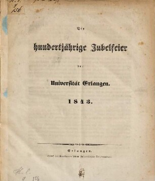 Die hundertjährige Jubelfeier der Universität Erlangen 1843