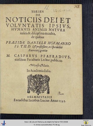 Theses De Noticiis Dei Et Volvntatis Ipsivs, Hvmanis Animis Natvra insitis et disciplina excultis
