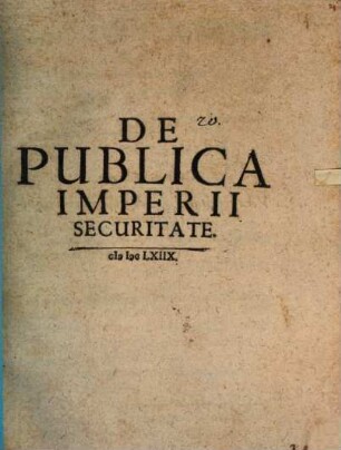 De publica Imperii securitate