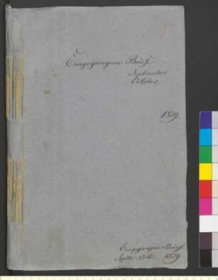 Alter Umschlag "Eingegangene Briefe September October. 1829."