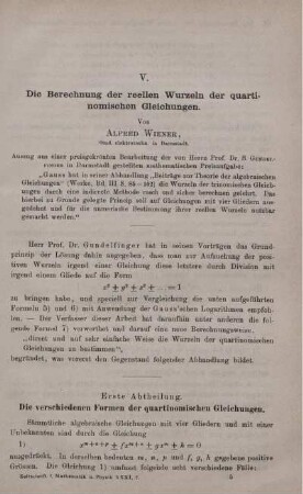 V. Die Berechnung der reellen Wurzeln der quartinomischen Gleichungen.