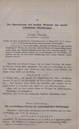 V. Die Berechnung der reellen Wurzeln der quartinomischen Gleichungen.