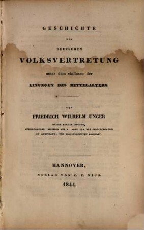 Geschichte der deutschen Volksvertretung unter dem Einflusse der Einungen des Mittelalters