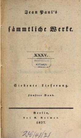 Jean Paul's sämmtliche Werke, 7,5 = 35. Jean Paul's Briefe und bevorstehender Lebenslauf