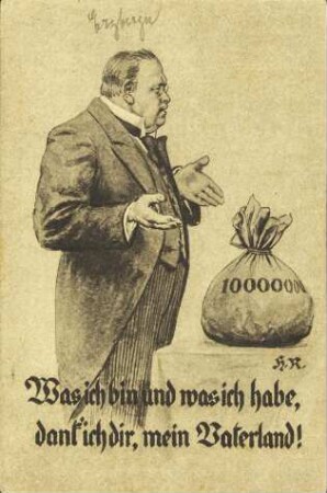 Was ich bin und was ich habe, dank ich dir, mein Vaterland!