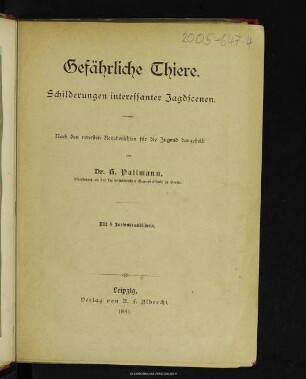 Gefährliche Thiere : Schilderungen interessanter Jagdscenen