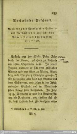 Dreizehnter Abschnitt. Regierung des Markgrafen Casimir und Geschichte des unglücklichen Bauern Aufruhrs in Franken. 1515 - 1527