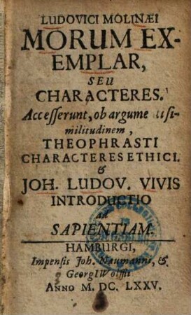 Ludovici Molinaei Morum Exemplar, Seu Characteres