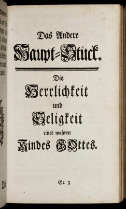 Die Herrlichkeit und Seligkeit eines wahren Kindes Gottes.