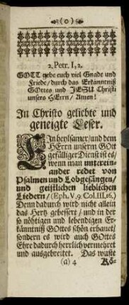 In Christo geliebte und geneigte Leser.