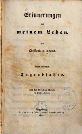 Erinnerungen aus meinem Leben, 1. Jugendjahre