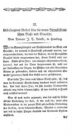 III. Unbefangenes Urtheil über die neuen Republikanischen Maße und Gewichte.