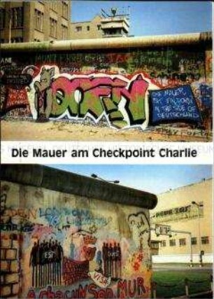Bemalte Mauer am Checkpoint Charlie