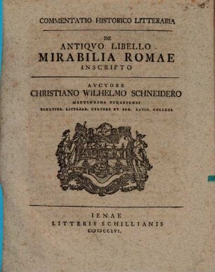 Commentatio Historico Litteraria De Antiqvo Libello Mirabilia Romae Inscripto