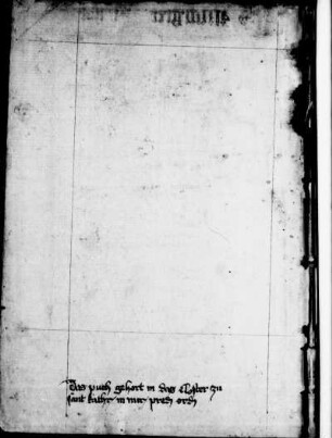 Besitzvermerk Kloster St. Katharina Nürnberg: „Daz puch gehort in daz closter zu sant Kathr[ein] in Nur. prediger orden.“