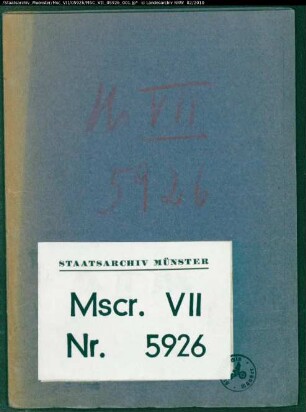 Regesten des Archivs von Gaugreben auf Schloß Bruchhausen, Abschrift eines Registers des Max Friedrich von Gaugreben durch Karl Hogrebe