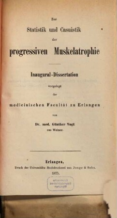 Zur Statistik und Casuistik der progressiven Muskelatrophie