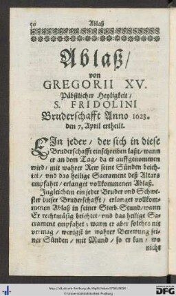 Ablaß von Gregorii XV. Päbstlicher Heyligkeit S. Fridolini Bruderschafft Anno 1623 den 7. Apil ertheilt.