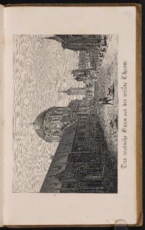 Das teutsche Haus und der weisse Thurm.- Deutschordenshaus, Nürnberg; Sankt Elisabeth, Nürnberg; Weißer Turm, Nürnberg; Sankt Jakob, Nürnberg