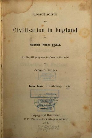 Henry Thomas Buckle's Geschichte der Civilisation in England. 1,1