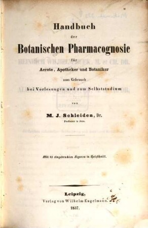 Handbuch der medizinisch-pharmaceutischen Botanik und botanischen Pharmacognosie, 2. Botanische Pharmacognosie